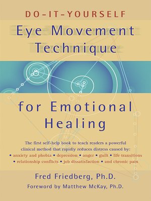 cover image of Do-It-Yourself Eye Movement Technique for Emotional Healing